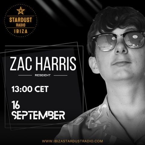 Zac Harris resident set on Ibiza Stardust Radio, 16 September 2025