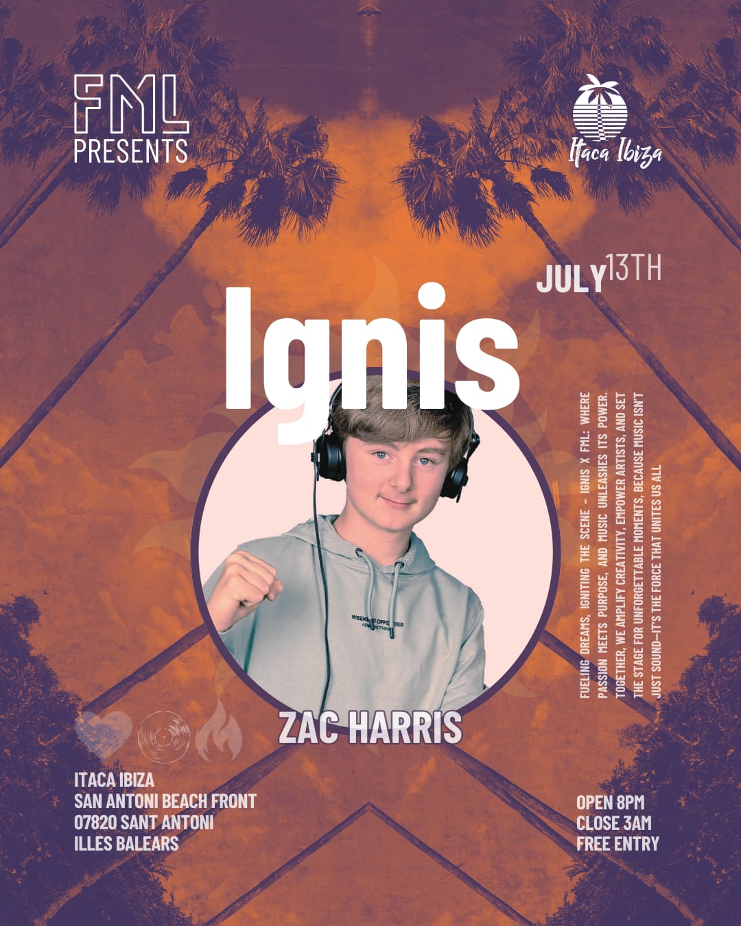DJ Zac Harris Ignis Itaca Ibiza July 2025 teen tech house DJ FML events Newcastle underground music